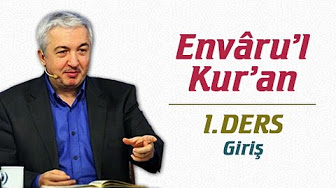 Envâru'l Kur'ân - Prof. Dr. Mehmet Okuyan